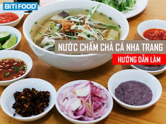 cach lam nuoc cham cha ca nha trang phu hop cho nhieu mon an